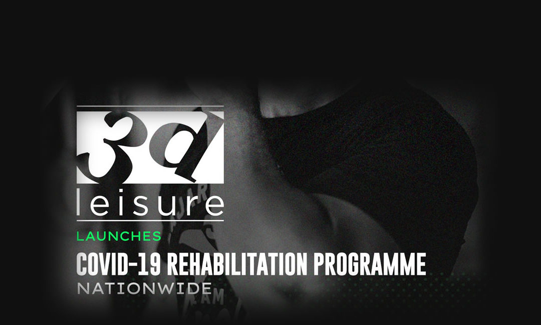 3d Leisure Partners with Caws® to Provide COVID-19 & Long-COVID Rehabilitation Programme Across It’s Corporate Facilities