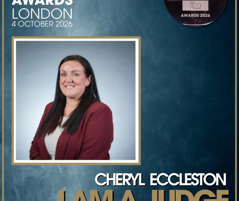 Regional Manager, Cheryl Eccleston, has been selected as a judge for the World Spa & Wellness Awards 2026.
